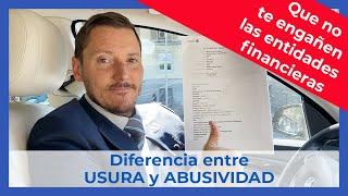   Diferencia entre USURA y ABUSIVIDAD - Sentencia Tribunal Supremo