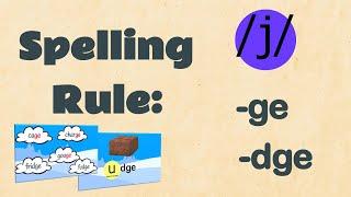 Using 'ge' or 'dge' | Spelling | EasyTeaching