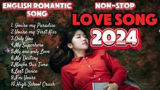 English Romantic Song  Love Song 2024 collection | compilation ️