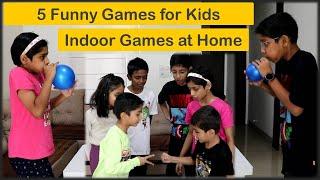 5 Funny Games for Kids | Indoor games for kids at home | Birthday party games for Children