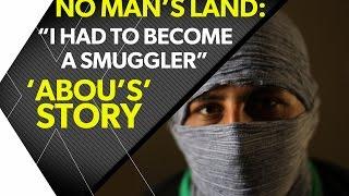 3. Syrian Border Stories: "I had to become a smuggler" | timesXtwo