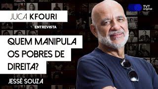 Quem manipula os pobres de direita? | Jessé Souza no Juca Kfouri Entrevista