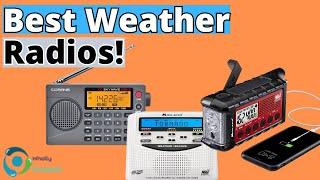 THE BEST WEATHER RADIOS IN 2024! (TOP 3)