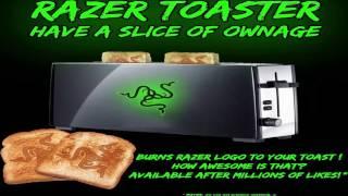 Give us the Razer Toaster! ONE MILLION LIKES!