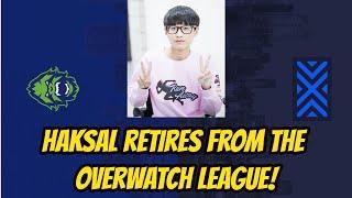 Haksal Retires From the Overwatch League!