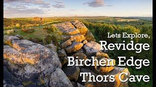 Lets Explore Revidge, Thors Cave & Birchen Edge. Peak District, UK