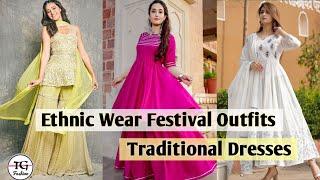 Ethnic Wear Dresses For Festival | Ethnic Outfits With Names | Festival Dresses With Names