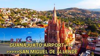 How to get to San Miguel de Allende 