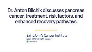 Pancreatic cancer, enhanced recovery after surgery, and Dr. Anton Bilchik