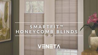 Introducing: Veneta® Smartfit Honeycomb Blinds