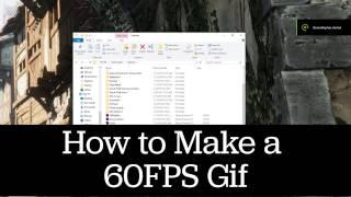 [Tutorial] How to Make A 60FPS Gif