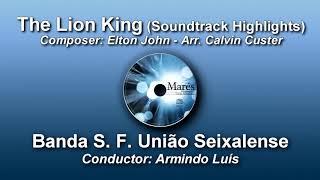 The Lion King (Soundtrack Highlights)  arranged by Calvin Custer