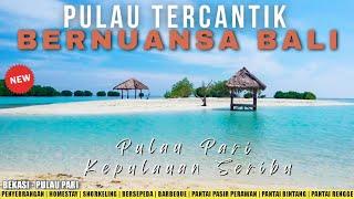 EXPLORE PULAU PARI - KEPULAUAN SERIBU | PULAU TERSEMBUNYI YANG WAJIB DI KUNJUNGI !!!