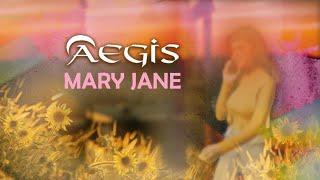 MARY JANE - Aegis (Lyric Video) OPM