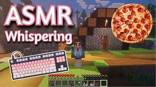 ASMR Gaming | MINECRAFT SURVIVAL EATING PIZZA (96) | Keyboard/Mouse Sounds 