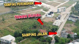 DIJUAL TANAH SAMPING JALAN + SAMPING PERUMAHAN