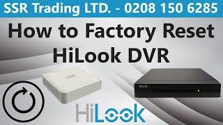 How to Factory Reset (Put Back to Original Settings) Via Menu Hikvision HiLook CCTV DVR 2021