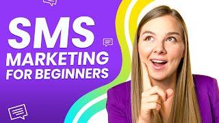 How to do SMS Marketing for business | Top SMS marketing hacks for beginners