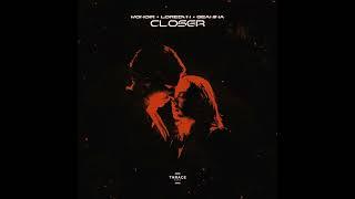 Monoir x Loredvn x Geanina - Closer