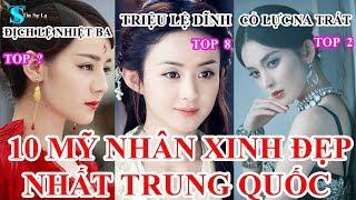 Top 10 Nữ Diễn Viên Xinh Đẹp Nhất Trung Quốc Hiện Nay - Tin Sự Lạ