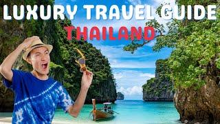 Thailand Luxury Travel Experience Guide | Luxury Resorts | Epic Luxury Travel and Lifestyle