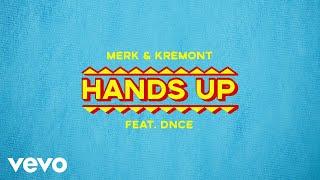 Merk & Kremont - Hands Up (Audio) ft. DNCE