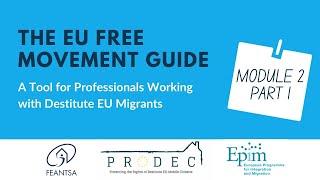 Status for legally residing - EU Free Movement Guide module 2 part 1