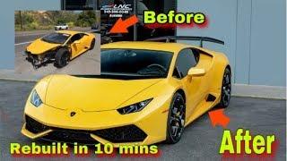 REBUILDING A SALVAGE LAMBORGHINI HURACAN IN 10 MINUTES INCREDIBLE TRANSFORMATION