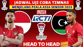 Jadwal Uji Coba Timnas Indonesia vs Libya - Head To Head Jelang Piala Asia 2023 - Live RCTI