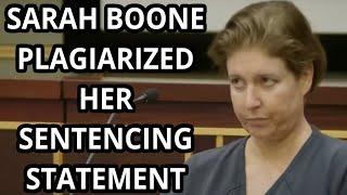 Sarah Boone Plagiarized Her Sentencing Statement  - The Sarah Boone Letters