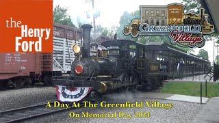 A Day At The Greenfield Village On Memorial Day 2024