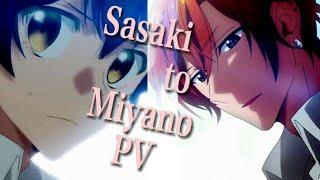 Sasaki to Miyano official PV in Jan 2022