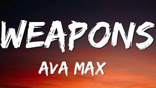 Ava Max - Weapons (Lyrics)