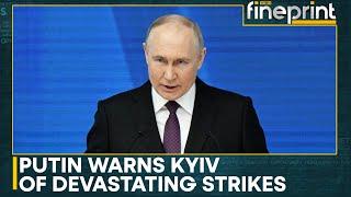 Putin: New Missile Turns Everything To Dust | Russia-Ukraine War News | WION Fineprint