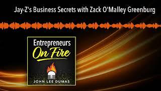 Jay-Z's Business Secrets with Zack O'Malley Greenburg