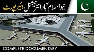 NEW ISLAMABAD INTERNATIONAL AIRPORT | YOU NEVER SEEN BEFORE