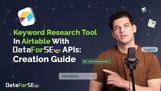 How to Build a Keyword Research Tool In AIRTABLE: Creation Guide 