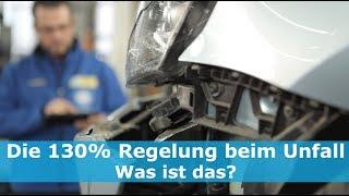 130 Prozent Regelung beim Unfall - Was ist das ?