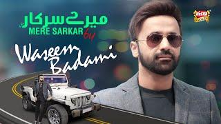 Waseem Badami - Mere Sarkar | Ramadan Kareem | New Naat 2024 | Official Video | Heera Gold