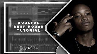 How To Make Soulful Deep House like Nutty Nys , Da Gifto and etc in Fl studio