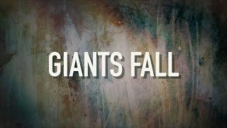 Giants Fall - [Lyric Video] Francesca Battistelli