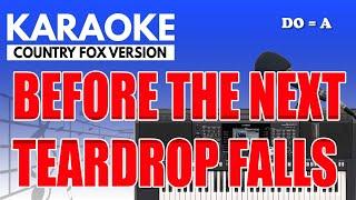 Karaoke - Before The Next Teardrop Falls ( Country Fox Version )