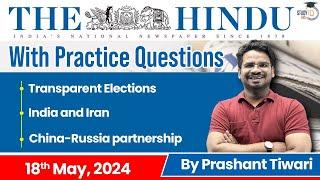 The Hindu Analysis by Prashant Tiwari | 18 May 2024 | Current Affairs Today | StudyIQ