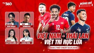 TRỰC TIẾP CHUNG KẾT ASEAN CUP 2024 | VIỆT NAM - THÁI LAN | VIỆT TRÌ RỰC LỬA | BÓNG ĐÁ SOCIAL #29