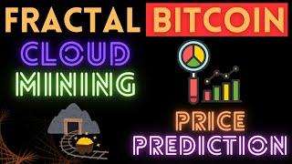 Fractal Bitcoin Mainnet Live | How to Cloud Mine and Merge Mine | Price Prediction | Check Airdrop