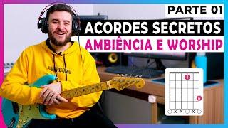 7 acordes secretos para ambiências e Worship PARTE 01 | Guitarra Worship