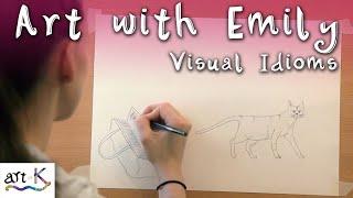 Art with Emily | Visual Idioms - Don't Let the Cat Out of the Bag