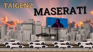 Taigenz - Maserati (Visualizer)