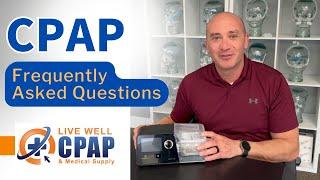 Frequently asked questions about your CPAP Machine