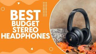 Best Budget Stereo Headphones in 2024 - Top Picks for Quality Sound on a Tight Budget!